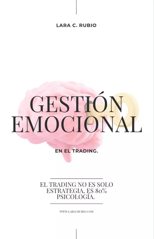Gestión Emocional en el Trading Gestión Emocional en el Trading